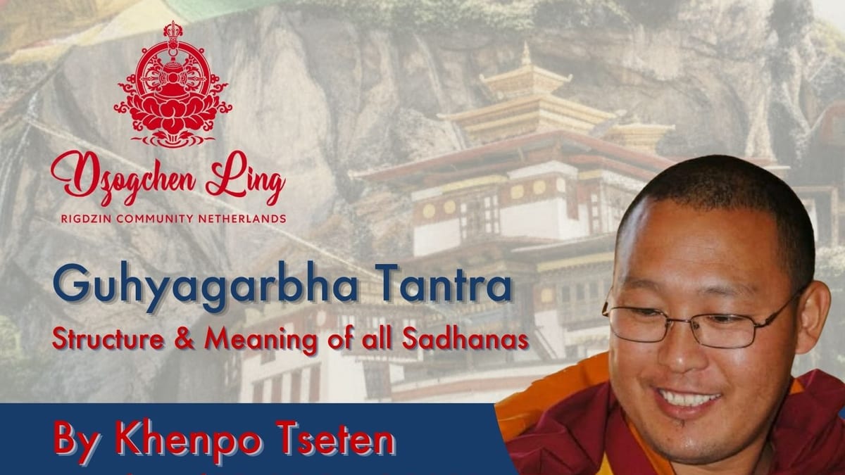 Guhyagarbha Tantra: weekend met Khenpo Tseten